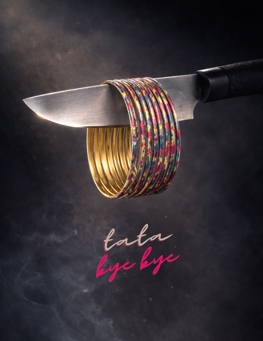 Knife with colorful Bindee Revenge bangles on a dark background with 'tata bye bye' text.